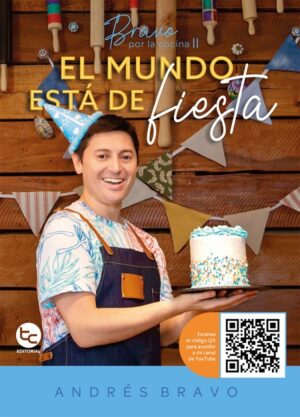 59836-BRAVO POR LA COCINA II : EL MUNDO ESTA DE FIESTA