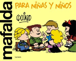 54771-MAFALDA PARA NIÑAS Y NIÑOS