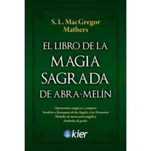 60199-EL LIBRO DE LA MAGIA SAGRADA DE ABRA-MELIN