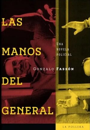 59929-LAS MANOS DEL GENERAL