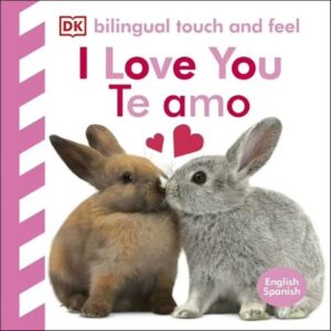 60470-I LOVE YOU / TE AMO : TOCA Y APRENDE