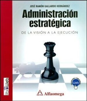 21785-ADMINISTRACION ESTRATEGICA