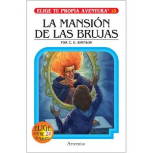 32820-ELIGE TU PROPIA AVENTURA 16 : LA MANSION DE LAS BRUJAS