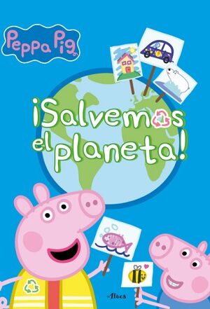 61600-PEPPA PIG: SALVEMOS EL PLANETA