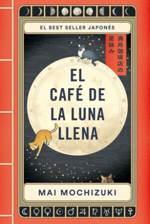 61224-EL CAFE DE LA LUNA LLENA