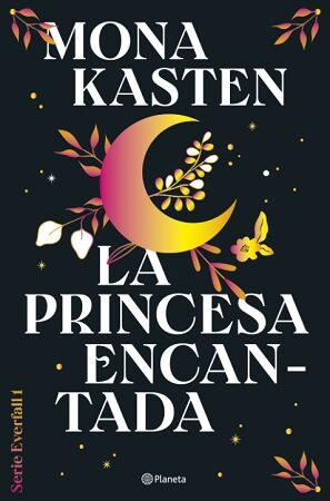 61379-LA PRINCESA ENCANTADA (SERIE EVERFALL 1)