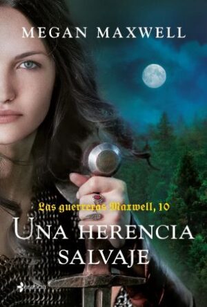 61304-LAS GUERRERAS MAXWELL 10 : UNA HERENCIA SALVAJE