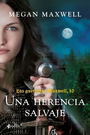 61304-LAS GUERRERAS MAXWELL 10 : UNA HERENCIA SALVAJE