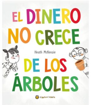 61586-EL DINERO NO CRECE DE LOS ARBOLES