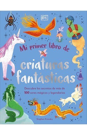 61924-MI PRIMER LIBRO DE CRIATURAS FANTASTICAS