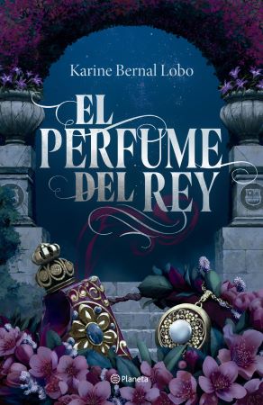 61784-EL PERFUME DEL REY (EDICION DE LUJO)