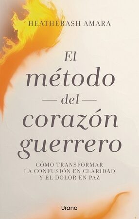 61743-EL METODO DEL CORAZON GUERRERO