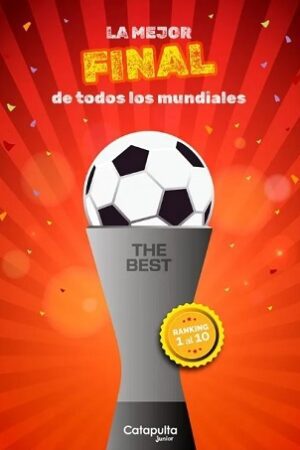 61721-THE BEST: LA MEJOR FINAL DE TODOS LOS MUNDIALES