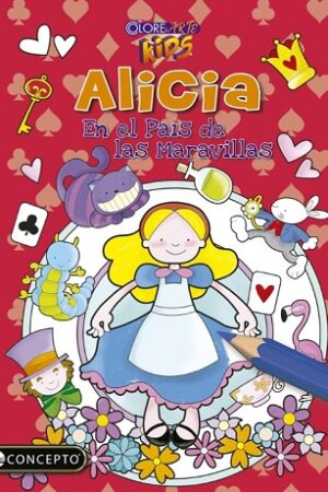 61872-COLOREARTE KIDS - ALICIA EN EL PAIS DE LAS MARAVILLAS