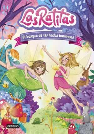61998-LAS RATITAS 8. EL BOSQUE DE LAS HADAS LUMINOSAS