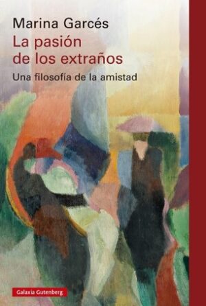 62098-LA PASION DE LOS EXTRAÑOS