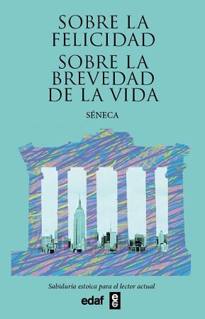 62151-SOBRE LA FELICIDAD / LA BREVEDAD DE LA VIDA