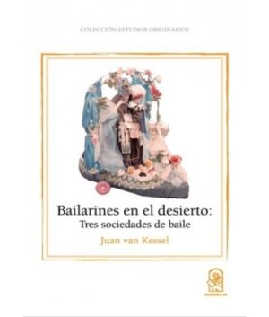 19949-BAILARINES EN EL DESIERTO TRES SOCIEDADE