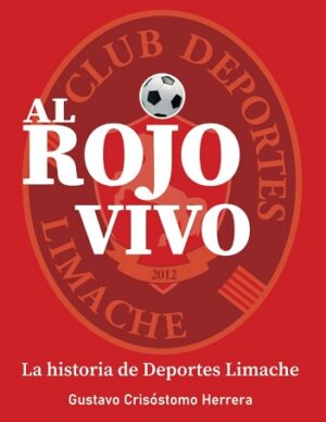 62178-AL ROJO VIVO LA HISTORIA DE DEPORTES LIMACHE