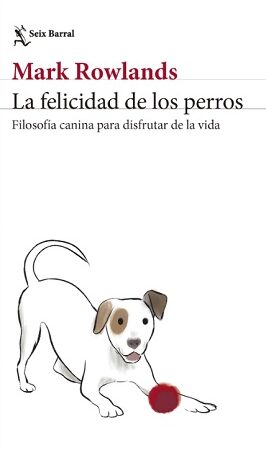 62017-LA FELICIDAD DE LOS PERROS