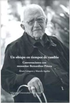 17410-UN OBISPO EN TIEMPOS DE CAMBIO / CONVERSACIONES CON MONSEÑOR BERNARDINO PIÑERA