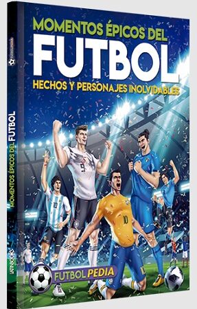 62289-MOMENTOS EPICOS DEL FUTBOL FUTBOLPEDIA