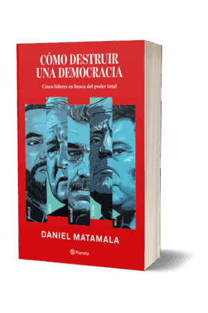 3D - Cómo destruir una democracia