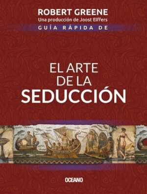 62537-GUIA RAPIDA DE EL ARTE DE LA SEDUCCION 2 ED.