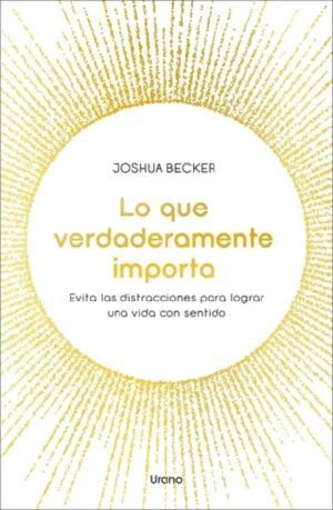 62505-LO QUE VERDADERAMENTE IMPORTA