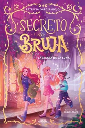 62462-SECRETO DE BRUJA 1 LA MAGIA DE LA LUNA