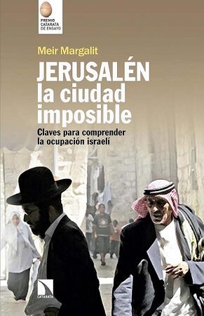 62492-JERUSALEN LA CIUDAD IMPOSIBLE