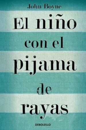 62765-EL NIÑO CON EL PIJAMA DE RAYAS (EDICION ESCOLAR)