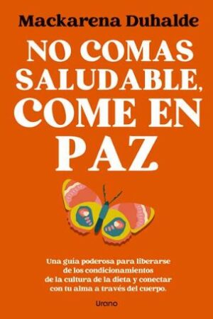 62556-NO COMAS SALUDABLE COME EN PAZ