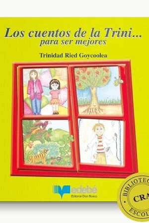 63497-LOS CUENTOS DE LA TRINI PARA SER MEJORES