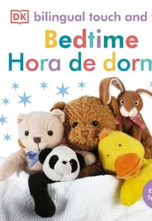 63329-BILINGUAL TOUCH AND FEEL - BEDTIME HORA DE DORMIR
