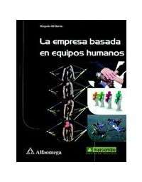 9108-LA EMPRESA BASADA EN EQUIPOS HUMANOS