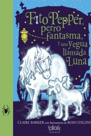 25094-FITO PEPPER PERRO FANTASMA Y UNA YEGUA LLAMADA LUNA