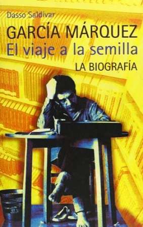 50802-GARCIA MARQUEZ : VIAJE A LA SEMILLA