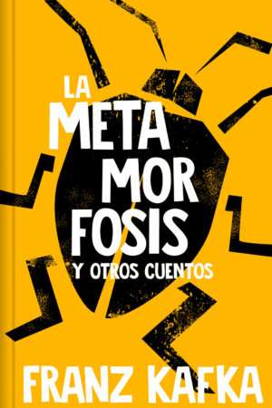 46621-LA METAMORFOSIS Y OTROS CUENTOS