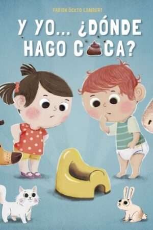 63402-Y YO...DONDE HAGO CACA?