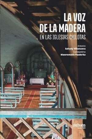 63191-LA VOZ DE LA MADERA EN LAS IGLESIAS CHILOTAS