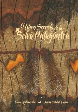 60784-EL LIBRO SECRETO DE LA SELVA PATAGONICA