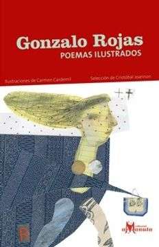 31415-GONZALO ROJAS : POEMAS ILUSTRADOS