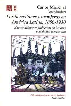 62911-INVERSIONES EXTRANJERAS EN AMERICA LATINA 1850-1930