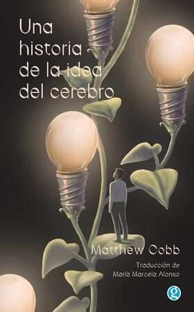 62907-UNA HISTORIA DE LA IDEA DEL CEREBRO