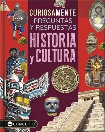 63007-CURIOSAMENTE PREGUNTAS Y RESPUESTAS : HISTORIA Y CULTURA