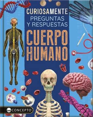 63008-CURIOSAMENTE PREGUNTAS Y RESPUESTAS : CUERPO HUMANO