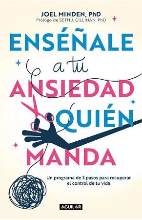 63694-ENSEÑALE A TU ANSIEDAD QUIEN MANDA