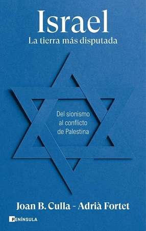 63981-ISRAEL. LA TIERRA MAS DISPUTADA