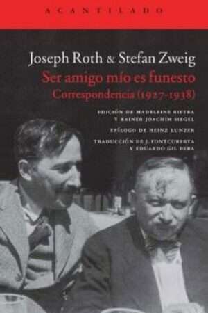 63680-SER AMIGO MIO ES FUNESTO. CORRESPONDENCIA 1927-1938